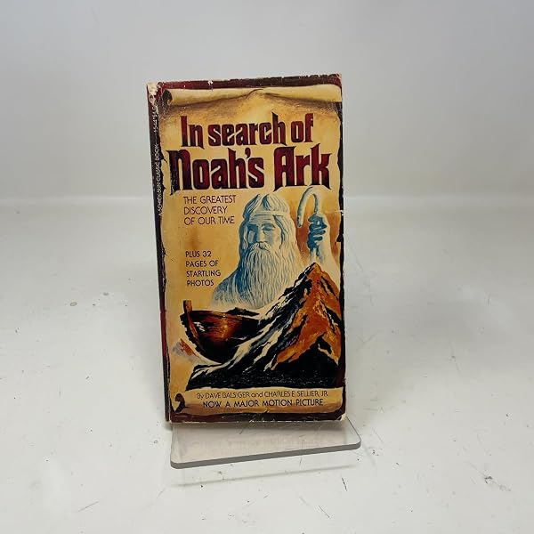 The Incredible Discovery of Noah's Ark: Sellier, Charles